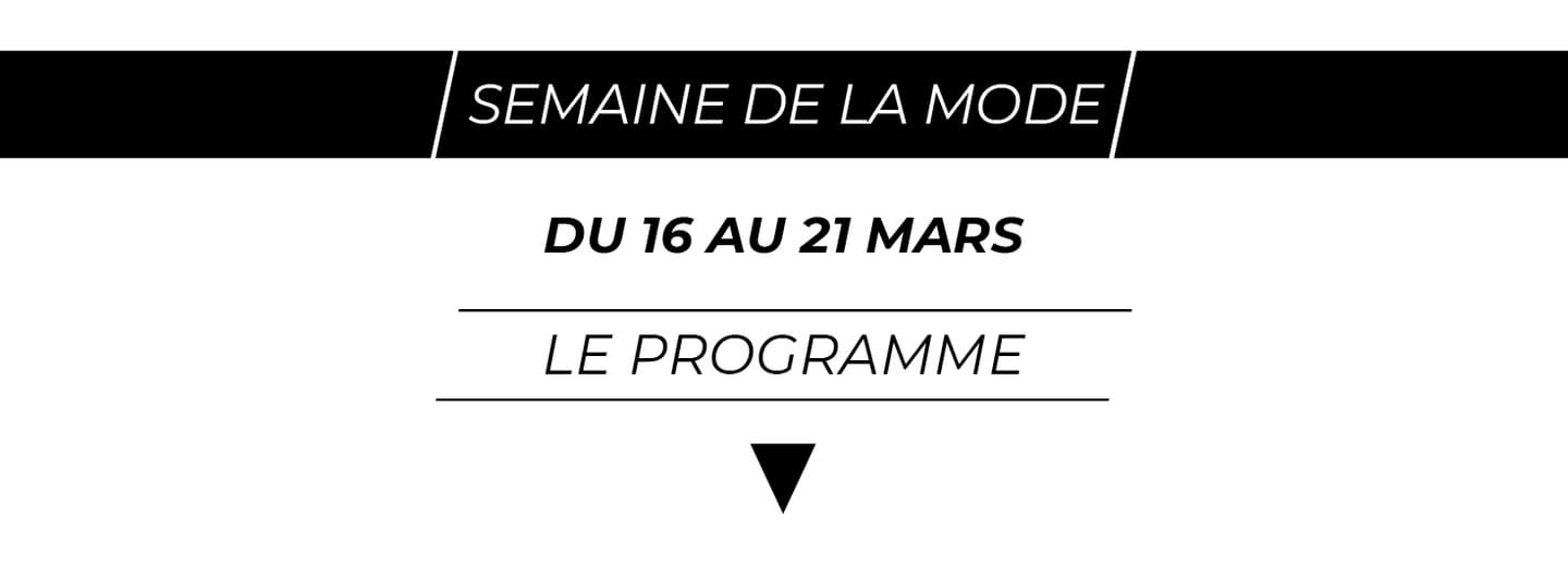 SEMAINE DE LA MODE