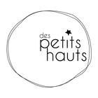 Des Petits Hauts