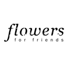 Flowers for Friends