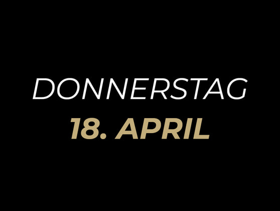 DONNERSTAG 18 AVRIL